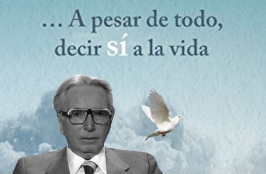 Frases de Viktor Frankl sobre el sufrimiento a pesar de todo decir sí a la vida